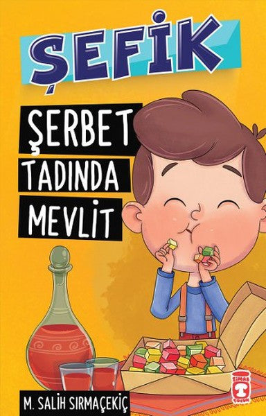 Şefik - Şerbet Tadında Mevlit - Mehmet Salih Sırmaçekiç kitap kapağı
