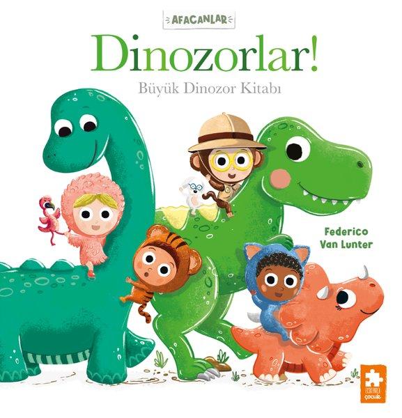 Dinozorlar! Büyük Dinozor Kitabı - Afacanlar | Eksik Parça Yayınları (İnce Kapak) - Resim 1