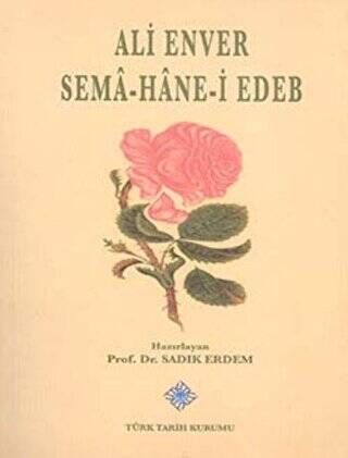 Sema Hane-i Edeb - Ali Enver kitap kapağı