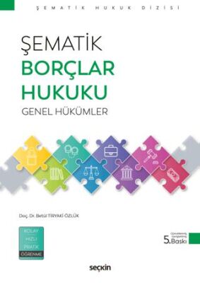 Şematik Borçlar Hukuku Genel Hükümler - Betül Tiryaki Özlük kitap kapağı