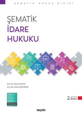 Şematik İdare Hukuku - Ahmet Yayla kitap kapağı