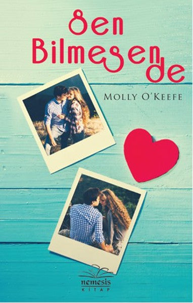 Sen Bilmesen De - Molly O'Keefe kitap kapağı