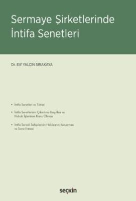 Sermaye Şirketlerinde İntifa Senetleri - Elif Yalçın Sırakaya kitap kapağı