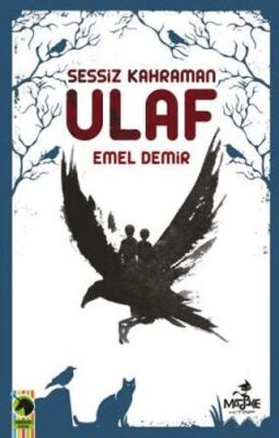 Sessiz Kahraman Ulaf - Emel Demir kitap kapağı