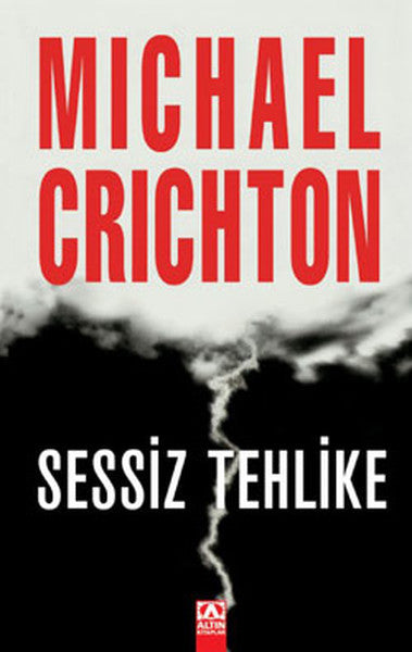 Sessiz Tehlike - Michael Crichton kitap kapağı