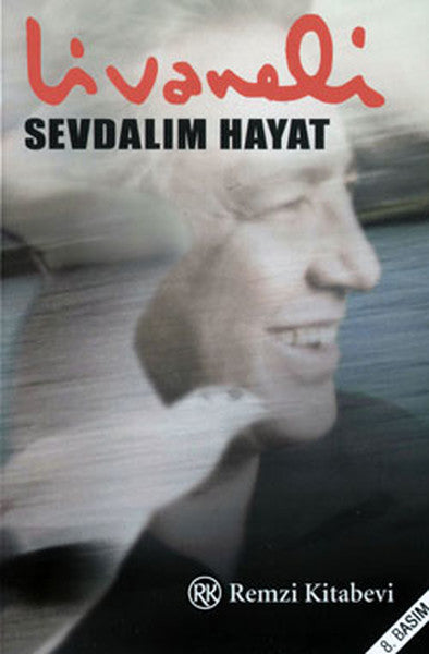 Remzi Kitabevi Sevdalım Hayat - Zülfü Livaneli kitap kapağı