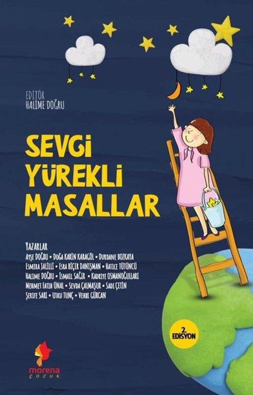Sevgi Yürekli Masallar - 2. Edisyon | Morena Çocuk