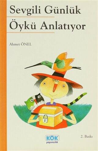 Sevgili Günlük Öykü Anlatıyor - Ahmet Önel kitap kapağı