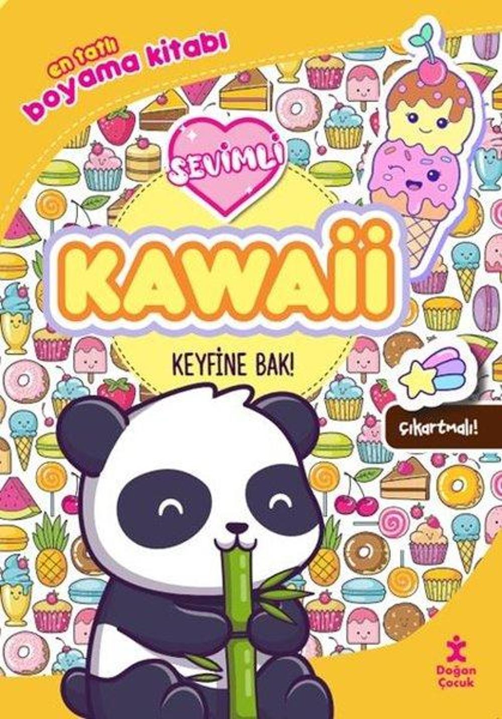 Sevimli Kawaii-Keyfine Bak! En Tatlı Boyama Kitabı - Çıkartmalı! | Doğan Çocuk