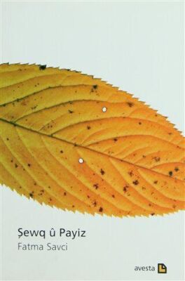 Şewq u Payiz - Fatma Savci kitap kapağı