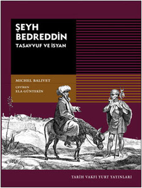Şeyh Bedreddin / Tasavvuf ve İsyan - Michel Balivet kitap kapağı