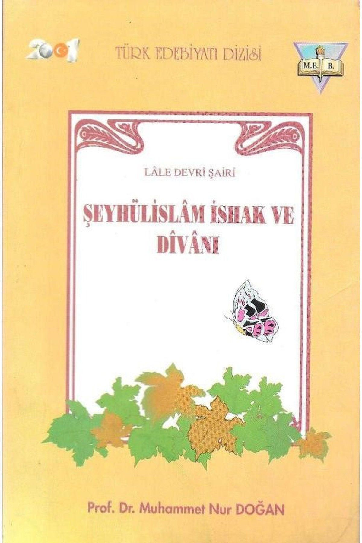 Şeyhülislam İshak Ve Divanı - Muhammet Nur Doğan kitap kapağı