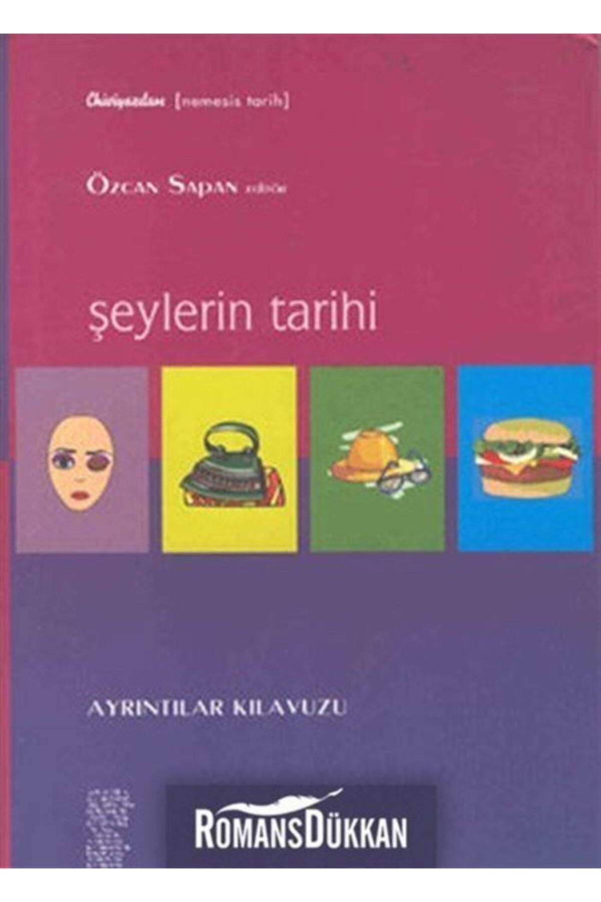 Şeylerin Tarihi - Hale Alpman kitap kapağı