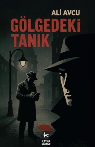 Gölgedeki Tanık | Kayra Kültür (Ciltsiz) - Resim 1