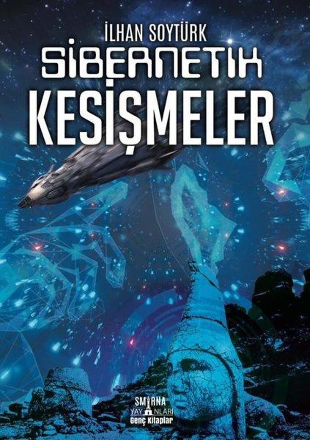 Sibernetik Kesişmeler | Smirna Yayınları