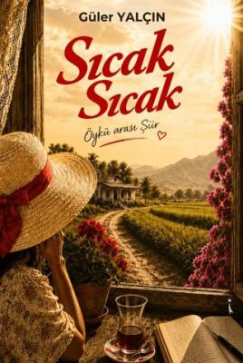 Sıcak Sıcak - Güler Yalçın kitap kapağı