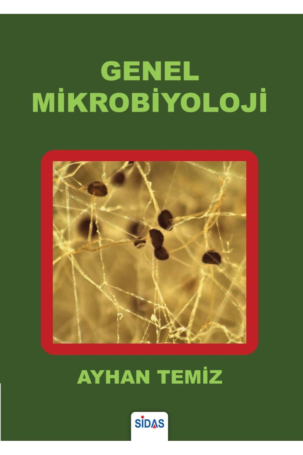 Sidas Yayınları Genel Mikrobiyoloji - Ayhan Temiz kitap kapağı