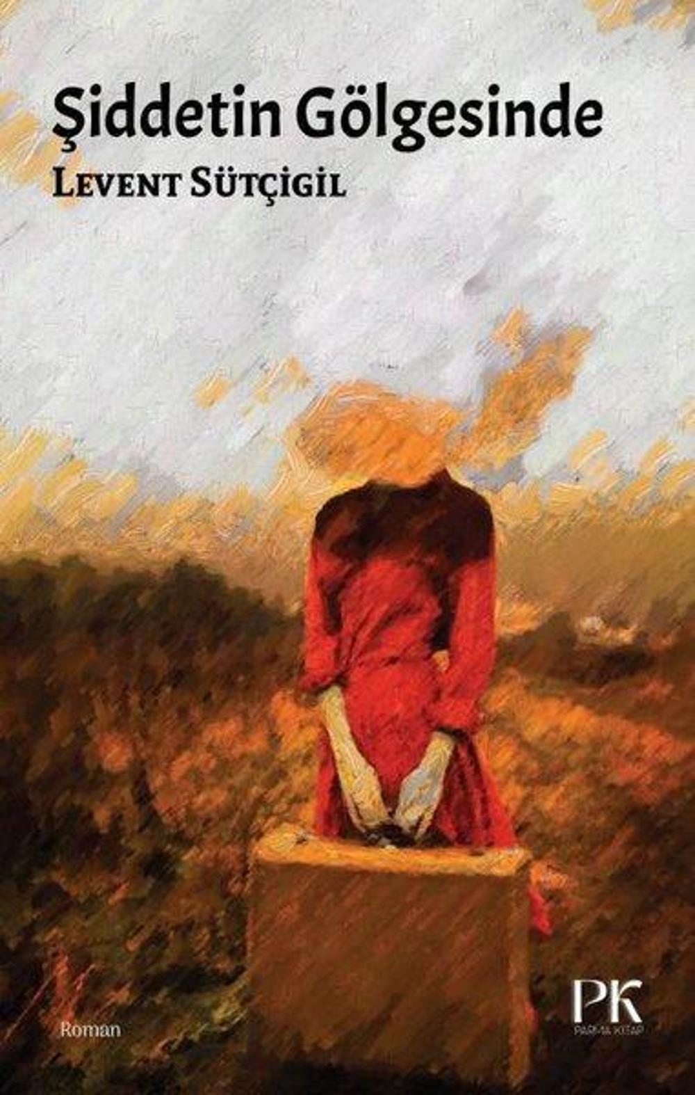 Şiddetin Gölgesinde | Parma Kitap