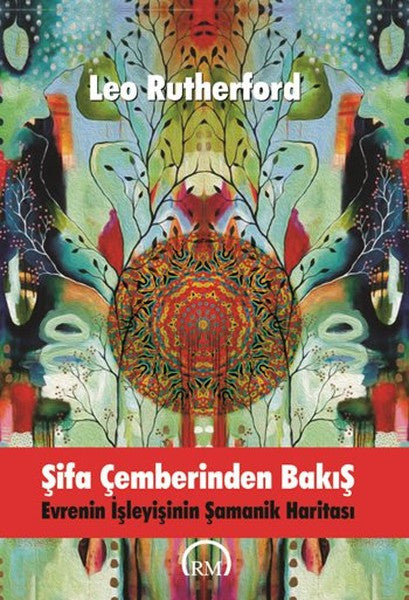 Şifa Çemberinden Bakış - Leo Rutherford kitap kapağı