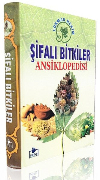 Şifalı Bitkiler Ansiklopedisi (Ciltli-İthal kağıt) - Ahmet Siraç Fakirullahoğlu kitap kapağı