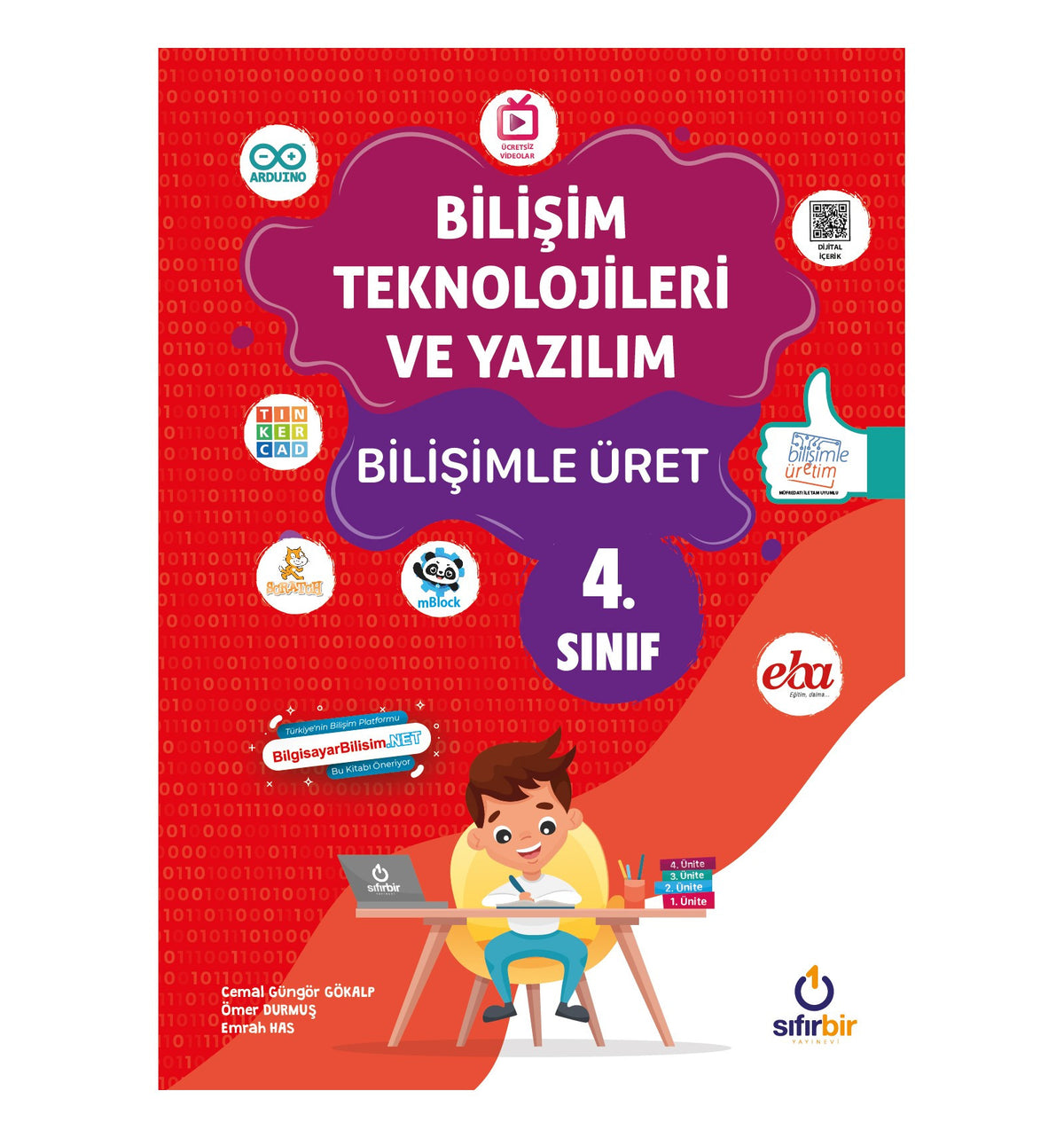 Sıfır Bir Yayınları 4. Sınıf Bilişim Teknolojileri ve Yazılım Bilişimle Üret - Cemal Güngör Gökalp kitap kapağı