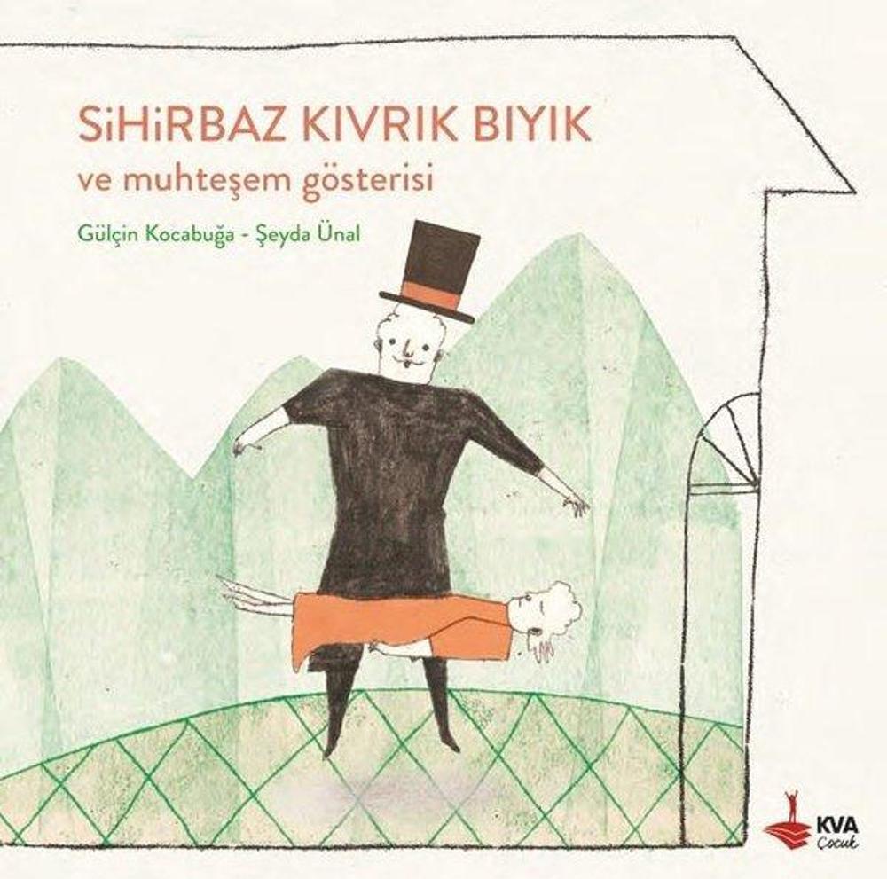 Sihirbaz Kıvrık Bıyık ve Muhteşem Gösterisi | KVA Çocuk