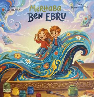 Merhaba Ben Ebru | Evrensel Çocuk Yayınları (Ciltsiz) - Resim 1