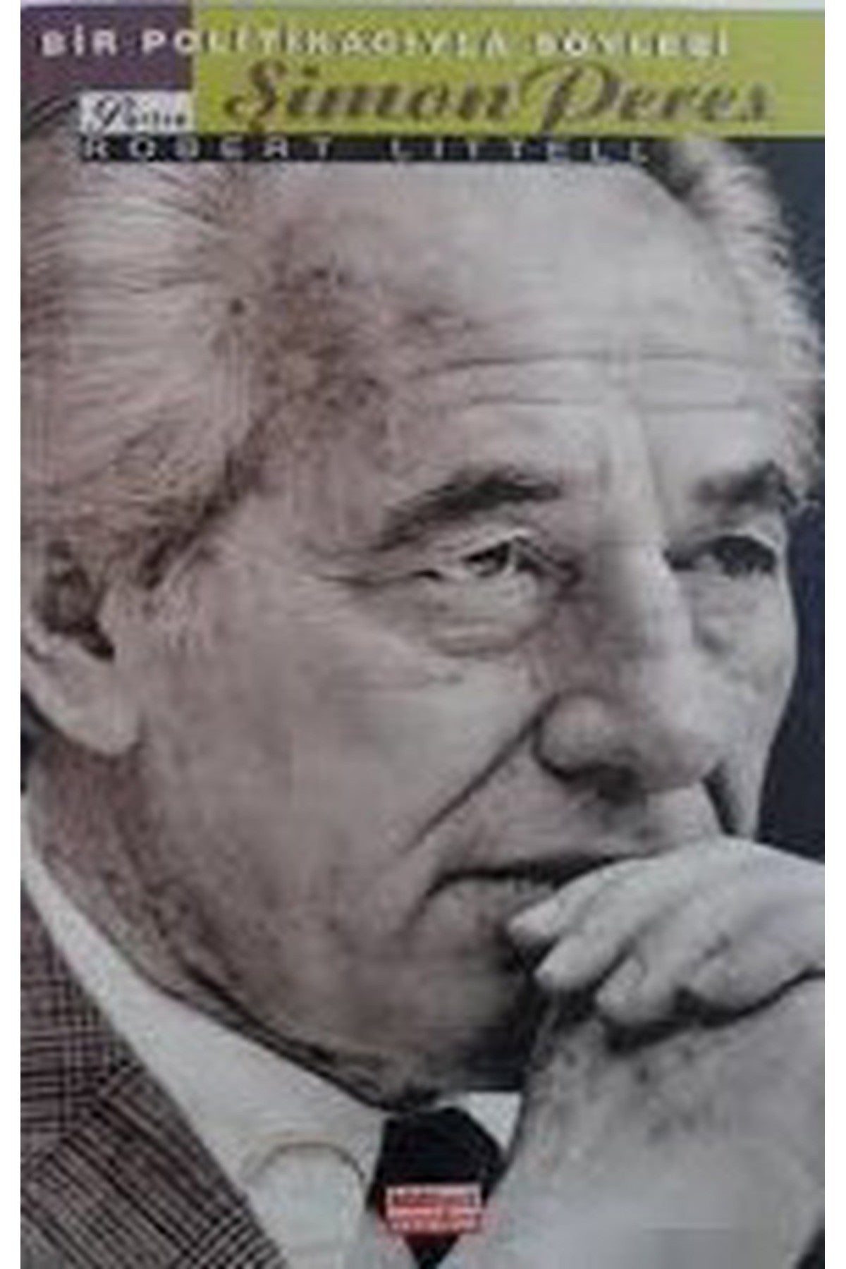 Şimon Peres/Bir Politikacıyla Söyleşi / Robert Littell - Robert Littell kitap kapağı