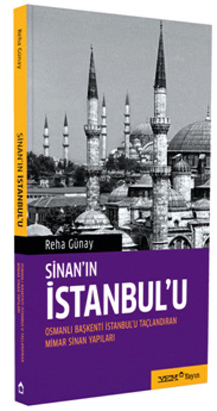 Sinan'ın İstanbul'u - Reha Günay kitap kapağı