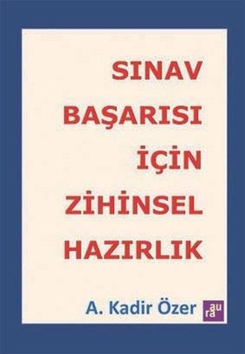 Sınav Başarısı İçin Zihinsel Hazırlık | Aura Yayınevi
