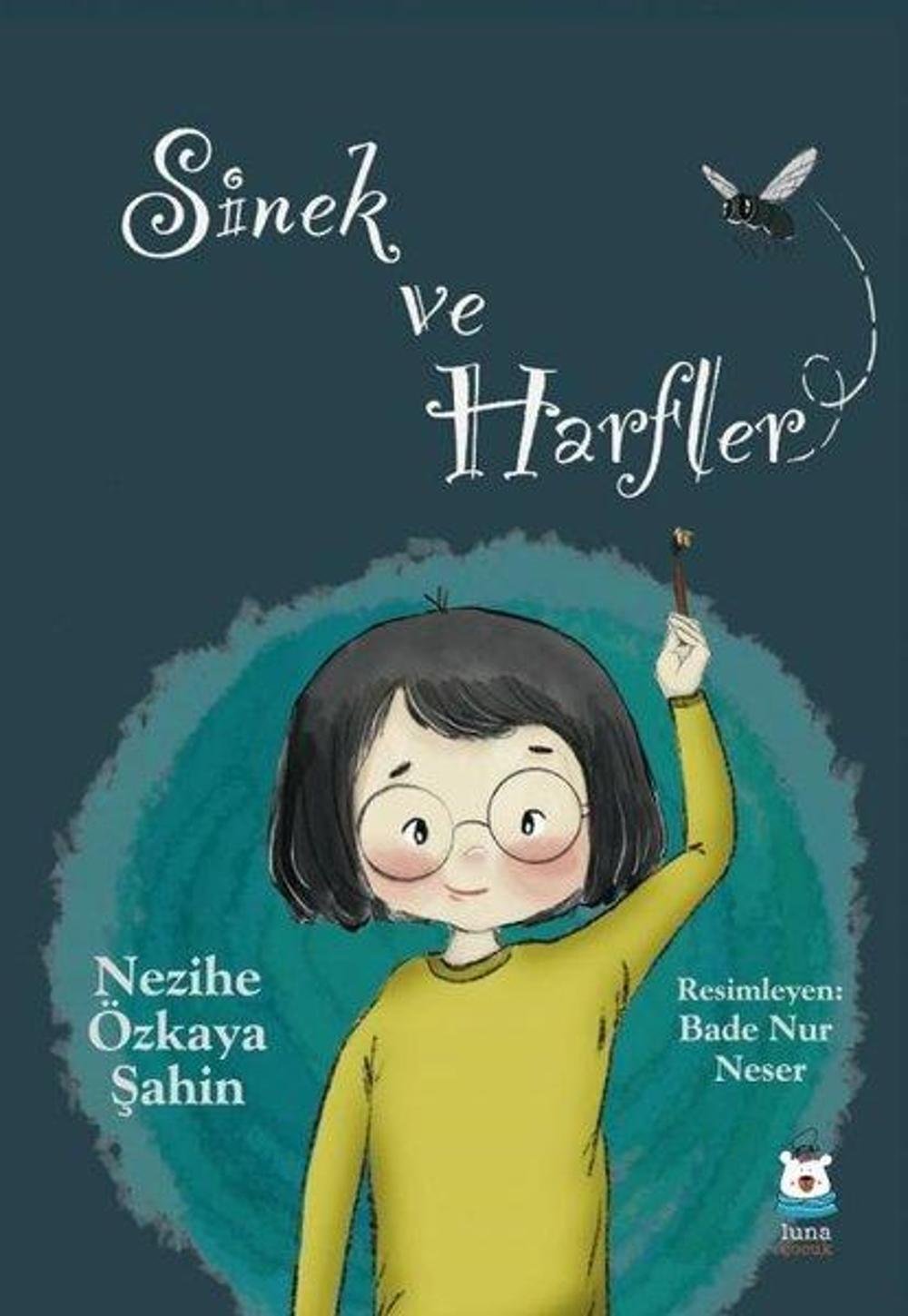 Sinek ve Harfler | Luna Yayınları