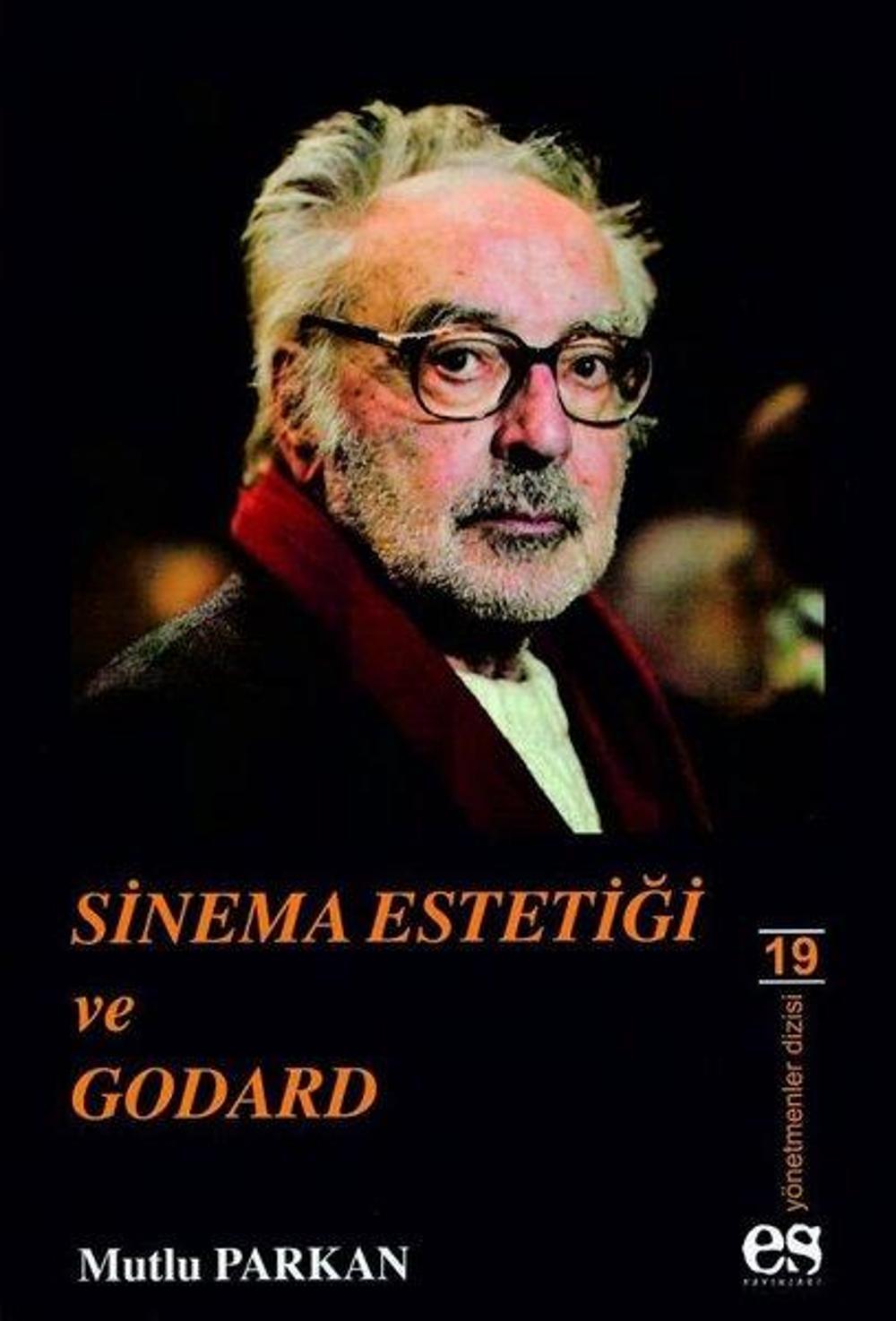 Sinema Estetiği ve Godard | Es Yayınları