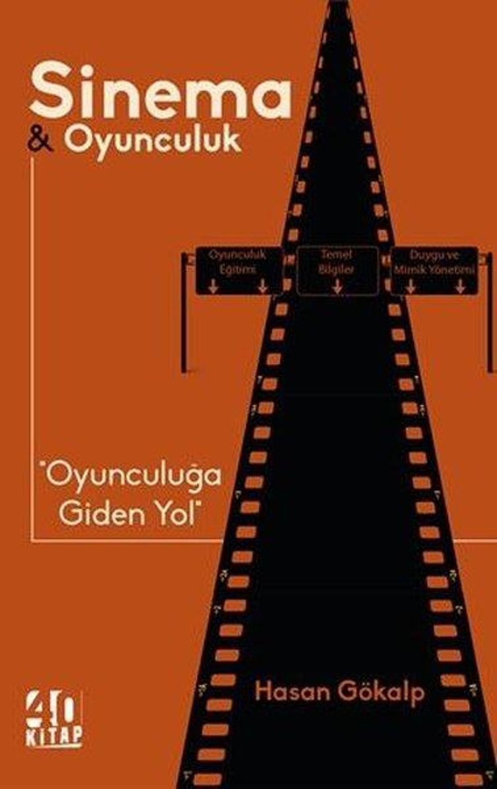 Sinema ve Oyunculuk - Oyunculuğa Giden Yol | 40 Kitap