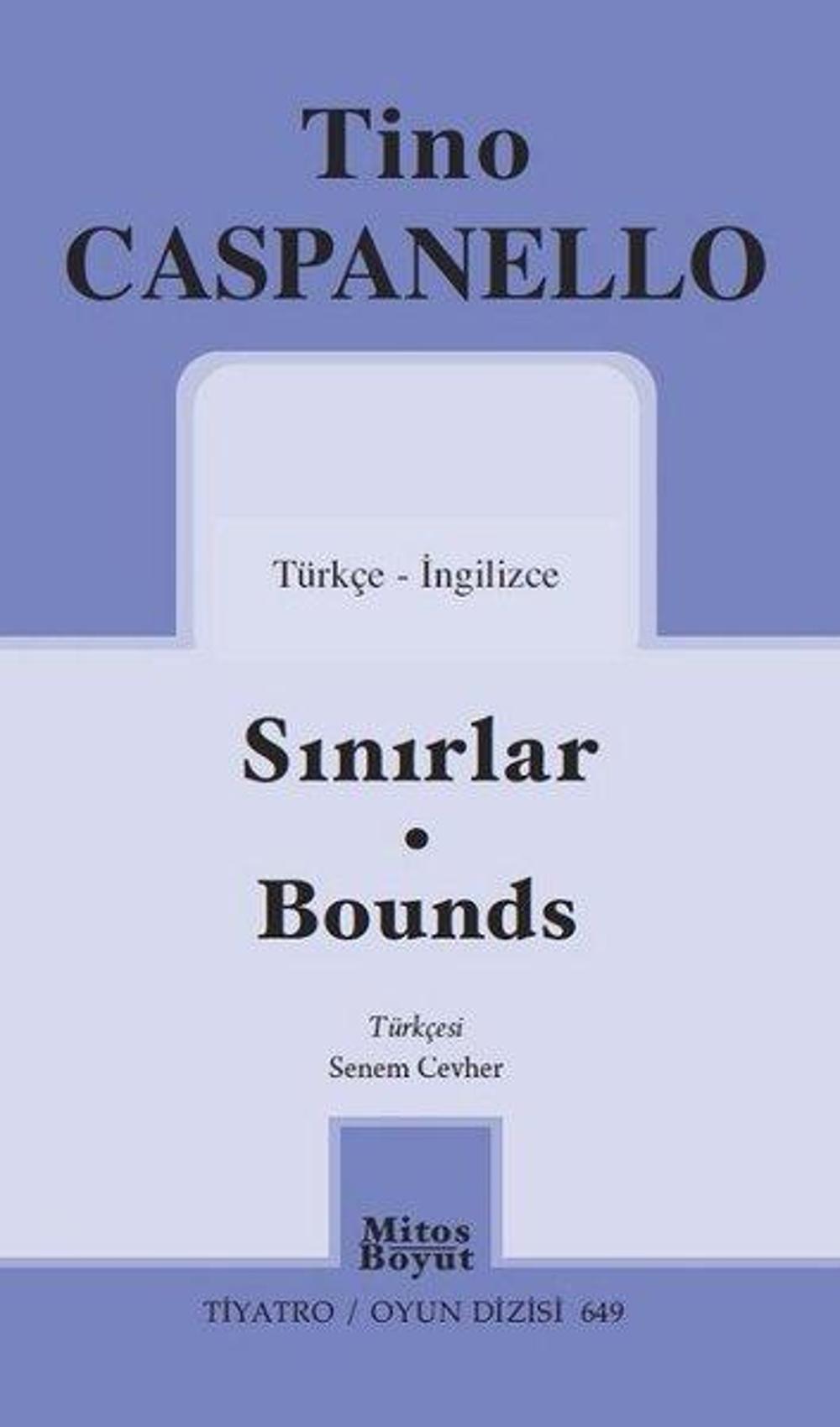 Sınırlar-Bounds - Tiyatro Oyun Dizisi 649 | Mitos Boyut Yayınları