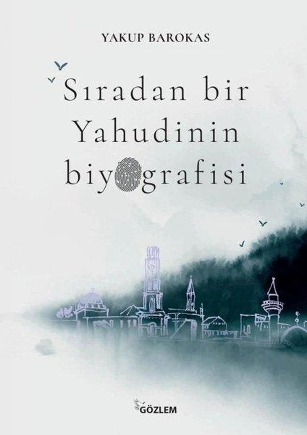 Sıradan Bir Yahudinin Biyografisi | Gözlem Gazetecilik Basın ve Yayın A