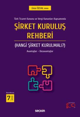 Şirket Kuruluş Rehberi (Hangi Şirket Kurulmalı?) - Zekai Özcan kitap kapağı