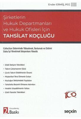 Şirketlerin Hukuk Departmanları ve Hukuk Ofisleri İçin Tahsilat Koçluğu - Ender Ermiş kitap kapağı