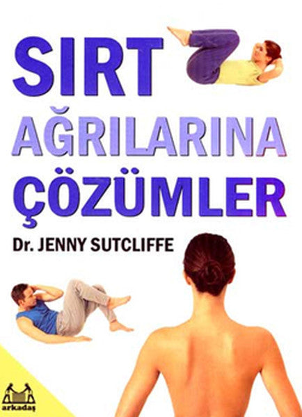 Sırt Ağrılarına Çözümler - Dr. Jenny Sutcliffe kitap kapağı