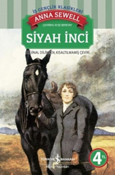 İş Bankası Kültür Yayınları Siyah İnci - Anna Sewell kitap kapağı