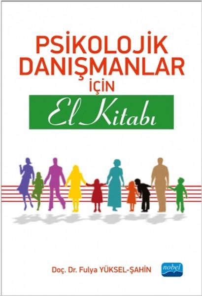 Psikolojik Danışmanlar İçin El Kitatabı | Nobel Akademik Yayıncılık (İnce Kapak) - Resim 1