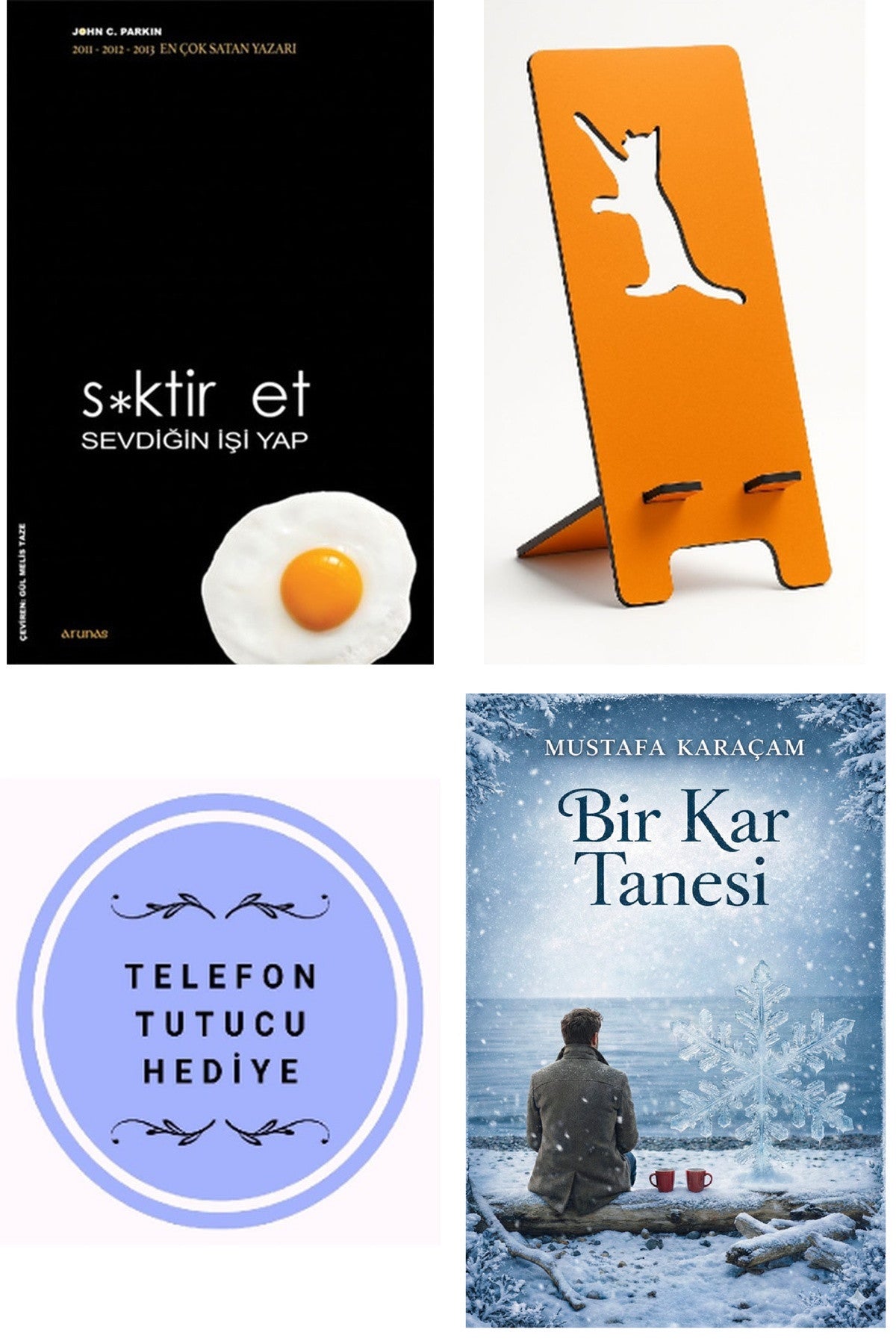 Sktir Et Sevdiğin İşi Yap - John C. Parkin + Telefon Tutucu + Bir Kar Tanesi kitap kapağı