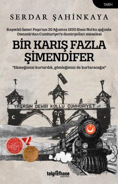 Bir Karış Fazla Şimendifer | Telgrafhane Yayınları (İnce Kapak) - Resim 1