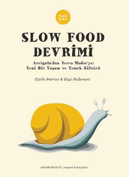 Slow Food Devrimi - Carlo Petrini kitap kapağı
