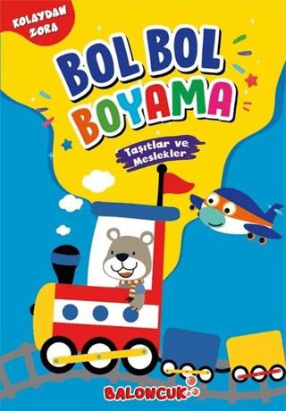 Taşıtlar - Kolaydan Zora Bol Bol Boyama | Sancak Çocuk (Ciltsiz) - Resim 1