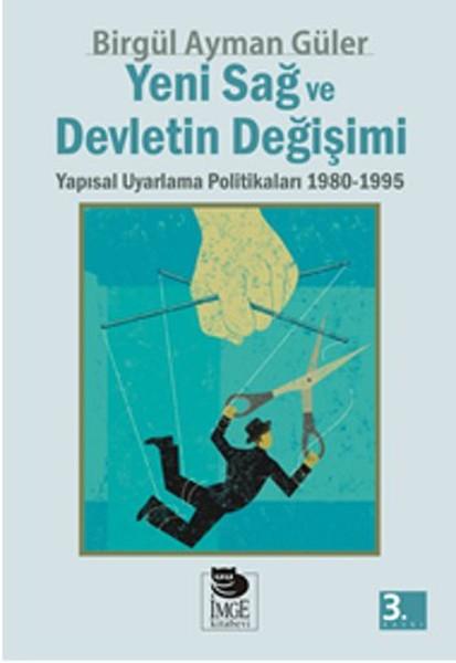 Yeni Sağ ve Devletin Değişimi | İmge Kitabevi (İnce Kapak) - Resim 1