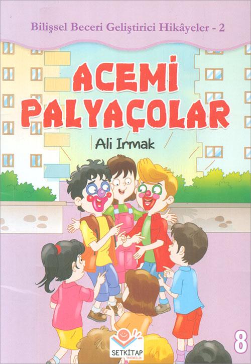 Acemi Palyaçolar - Ali Irmak - Setkitap Yayıncılık - Resim 1