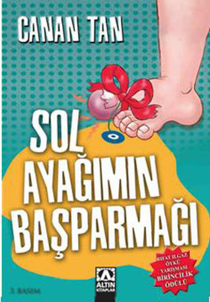 Sol Ayağımın Başparmağı - Canan Tan kitap kapağı