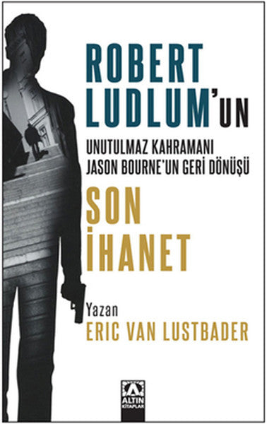 Altın Kitaplar Son İhanet - Eric Van Lustbader kitap kapağı
