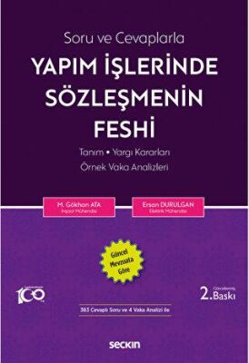 Soru ve Cevaplarla Yapım İşlerinde Sözleşmenin Feshi - Mustafa Gökhan Ata kitap kapağı