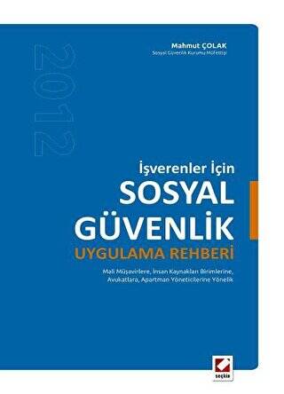 Sosyal Güvenlik Uygulama Rehberi - Mahmut Çolak kitap kapağı